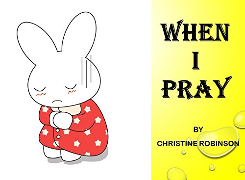 書籍WHEN I PRAY(CHRISTINE ROBINSON/Amazon Services International, Inc.)」の表紙画像