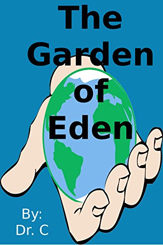 書籍The Garden of Eden: Bible Books for Kids(Dr. C/)」の表紙画像