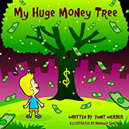 書籍Children's Book:My Huge Money Tree (funny bedtime story collection)(Yonit Werber/Amazon Services International, Inc.)」の表紙画像